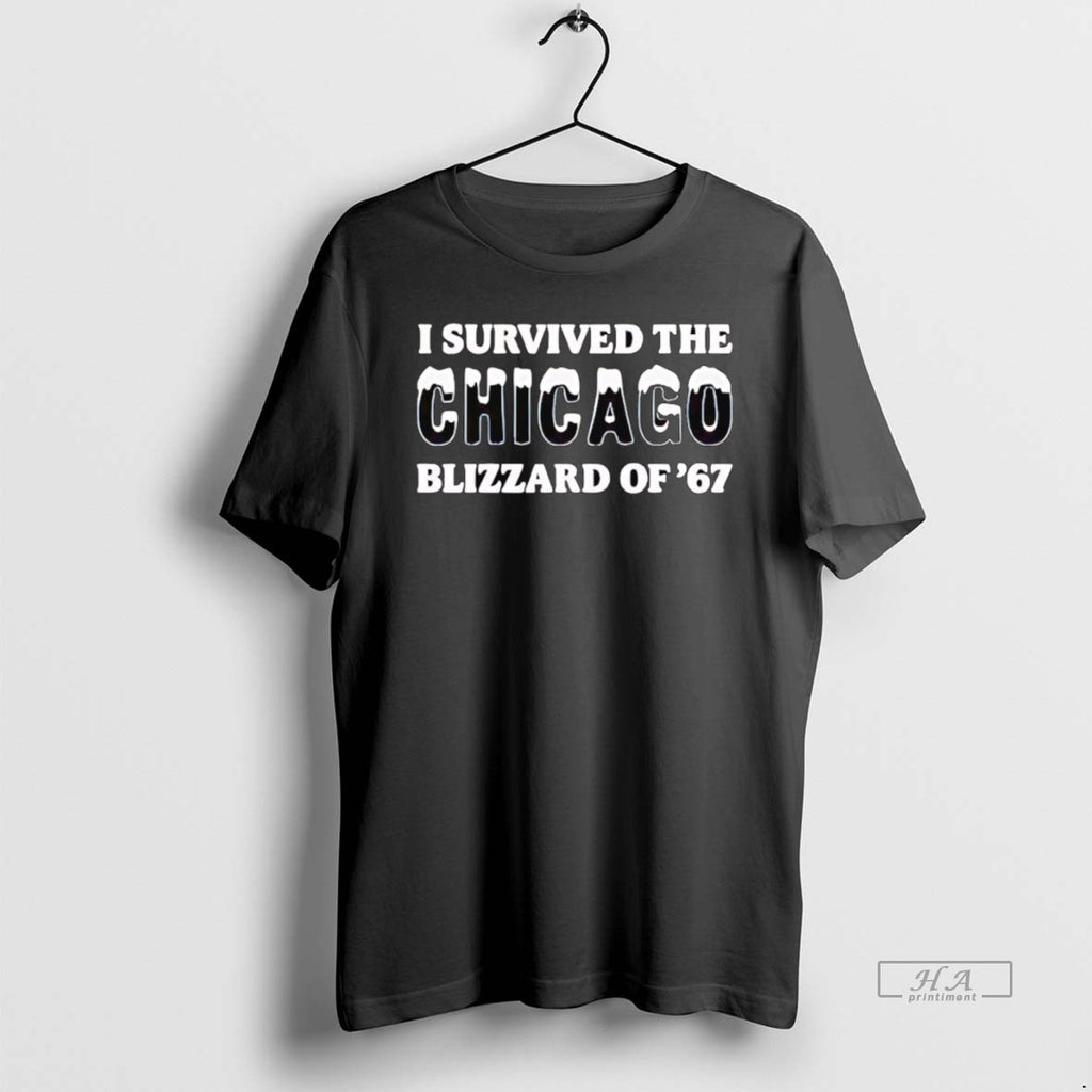Official Trendy I Survived The Chicago Blizzard Of 67