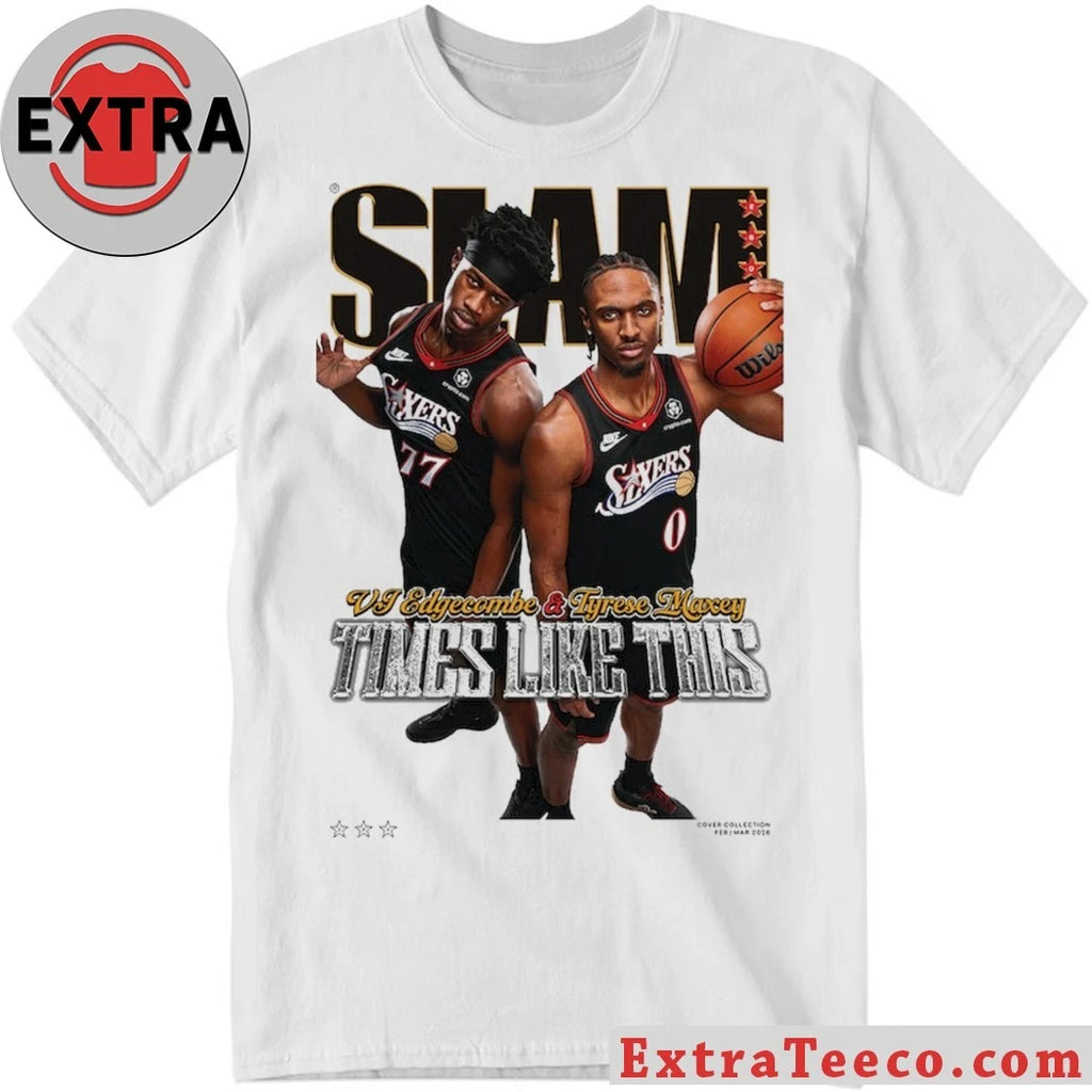 Official VJ Edgecombe and Tyrese Maxey Philadelphia 76ers SLAM Cover Shirt
