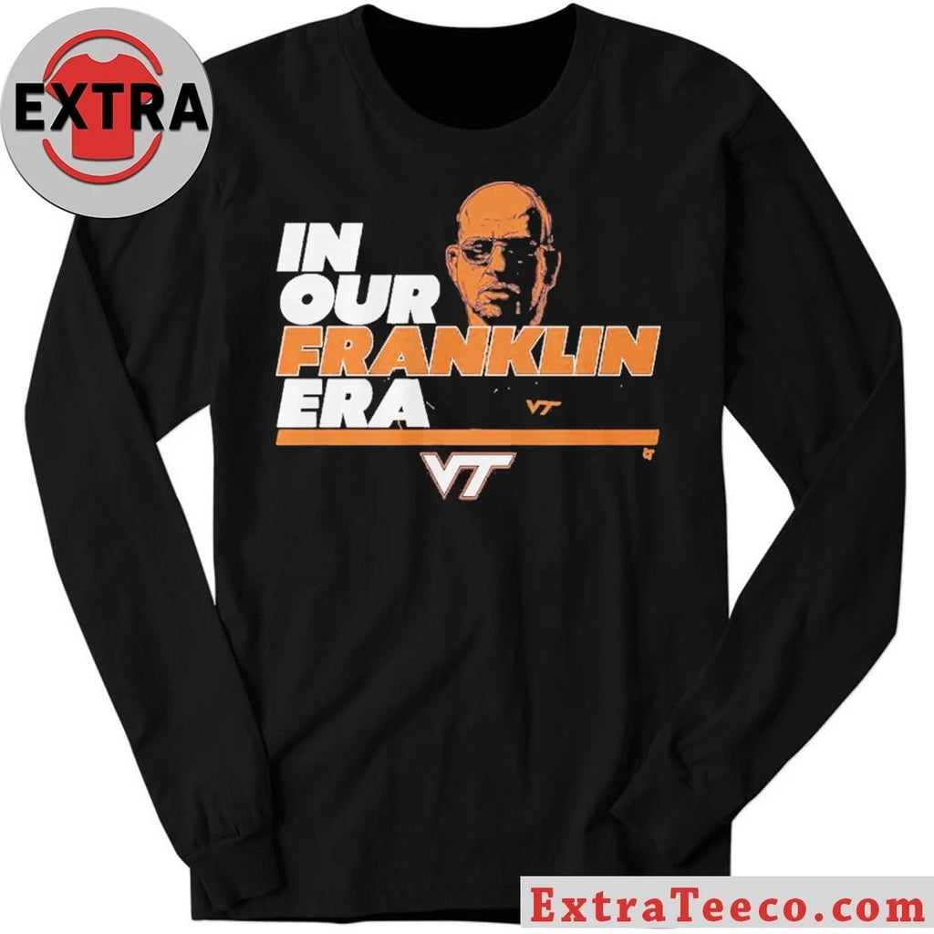 Official Virginia Tech football coach Brent Pry In Our James Franklin Era Shirt