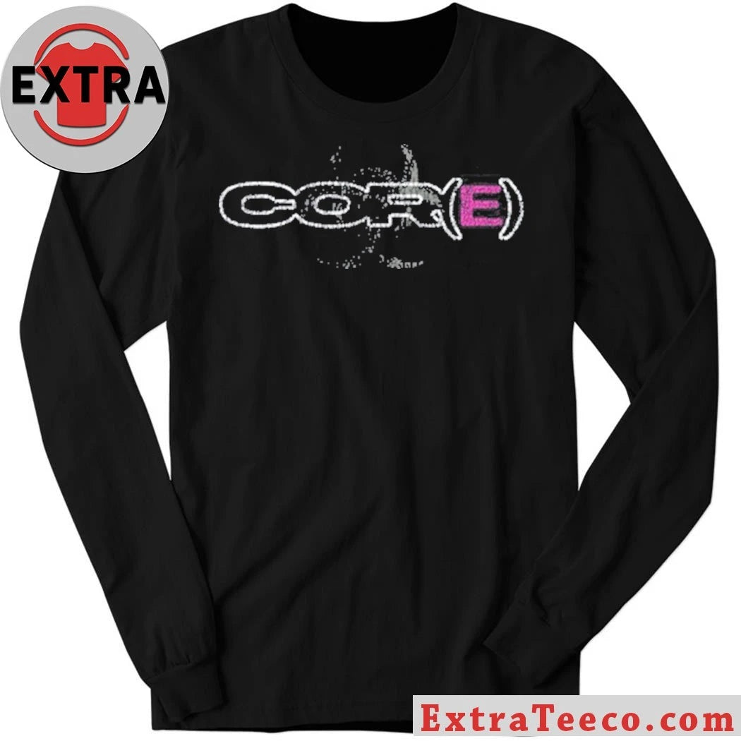Official Welcome To Core Cor(E) Shirt