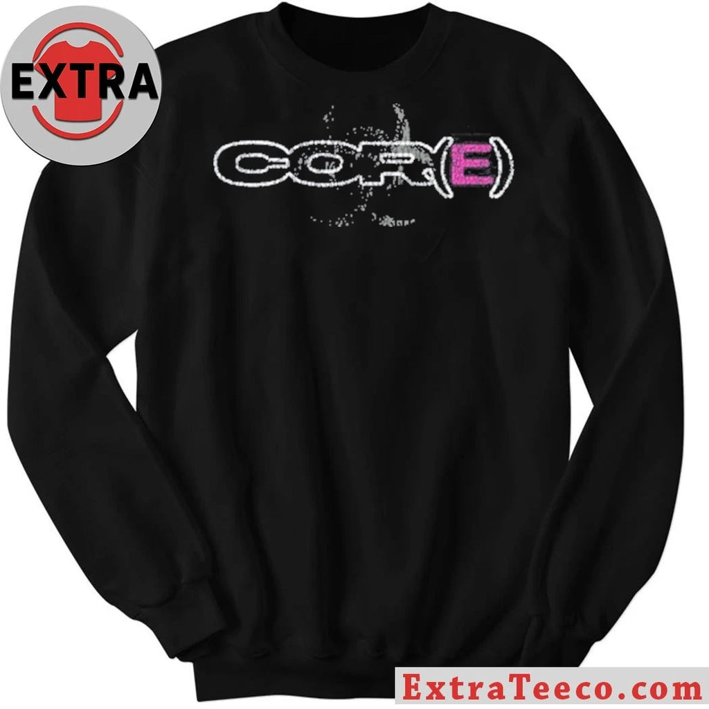Official Welcome To Core Cor(E) Shirt
