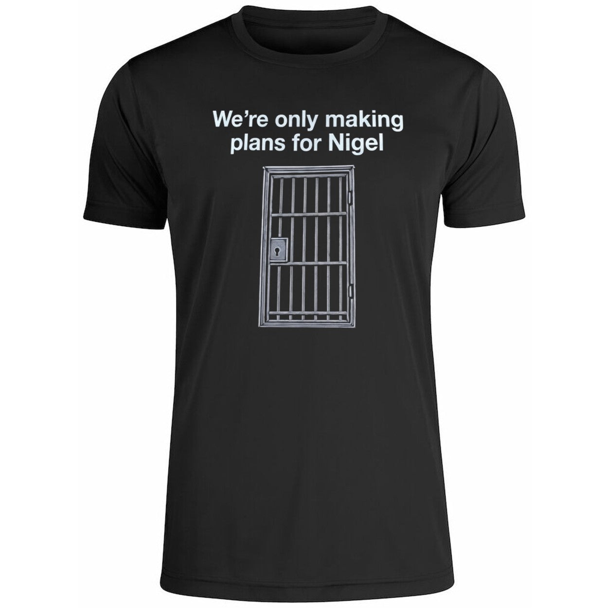 We’re Only Making Plans For Nigel Shirt