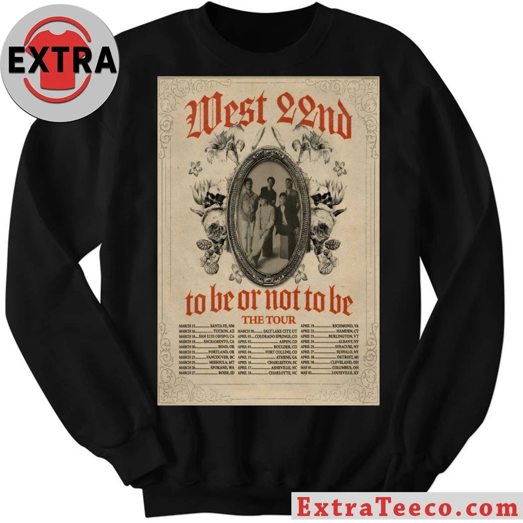 Official West 22nd To Be Or Not To Be The Tour 26 Poster T-Shirt