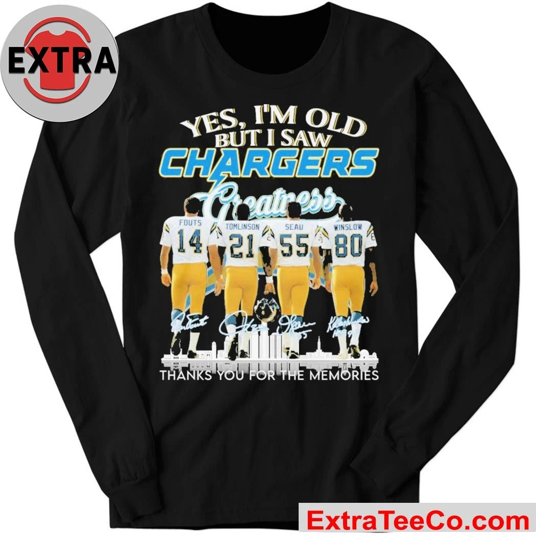 Official Yes Im Old But I Saw Los Angeles Chargers Greatness Signature Thank You For The Memories Unisex T-shirt