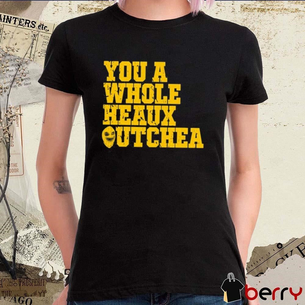 You A Whole Heaux Outchea Vintage t-shirt