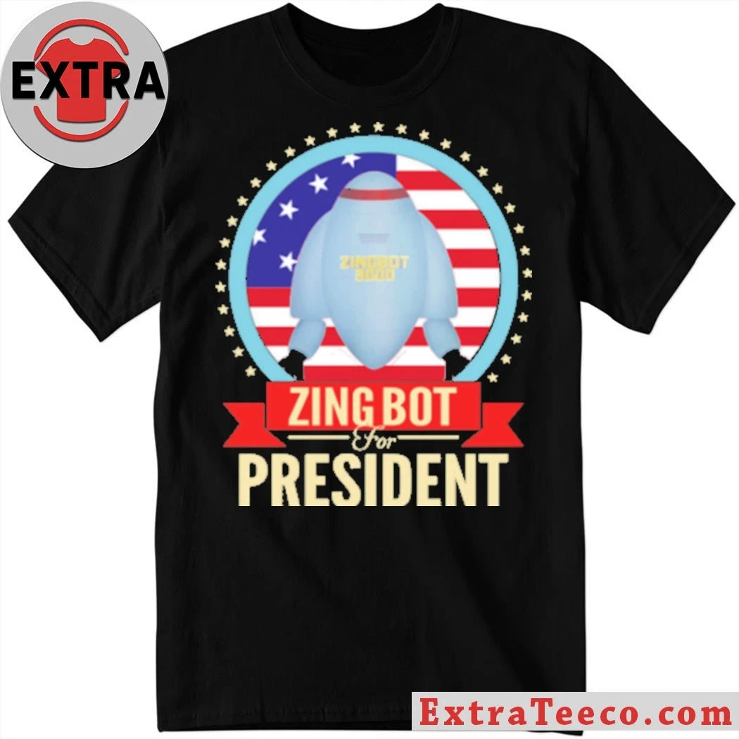 Official Zingbot For President 2026 Shirt