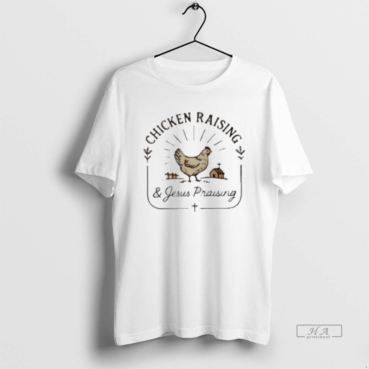 Official Chicken Raising And Jesus Praising Classic Womens T-Shirts, Hoodie, Sweatshirt | PodTeesHub.com