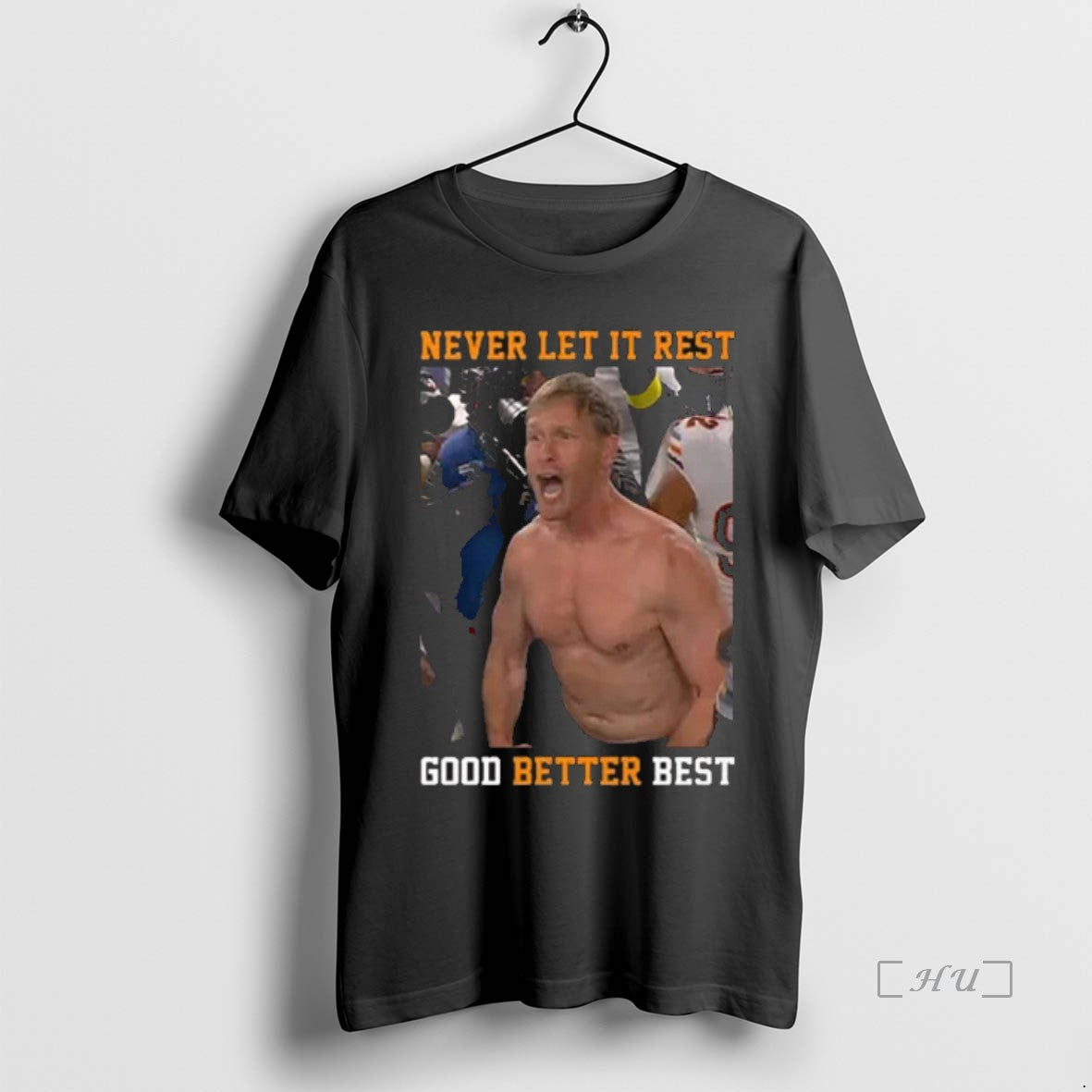 Officials 2025 Coach Ben Johnson Never Let It Rest Good Better Best Premium T Shirts Hoodie, Sweatshirt | PodTeesHub.com
