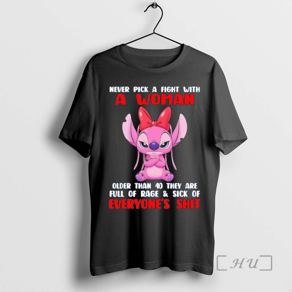 Officials Angel Never Pick A Fight With A Woman Older Than 40 They Are Full T-Shirts, Hoodie, Sweatshirt | PodTeesHub.com