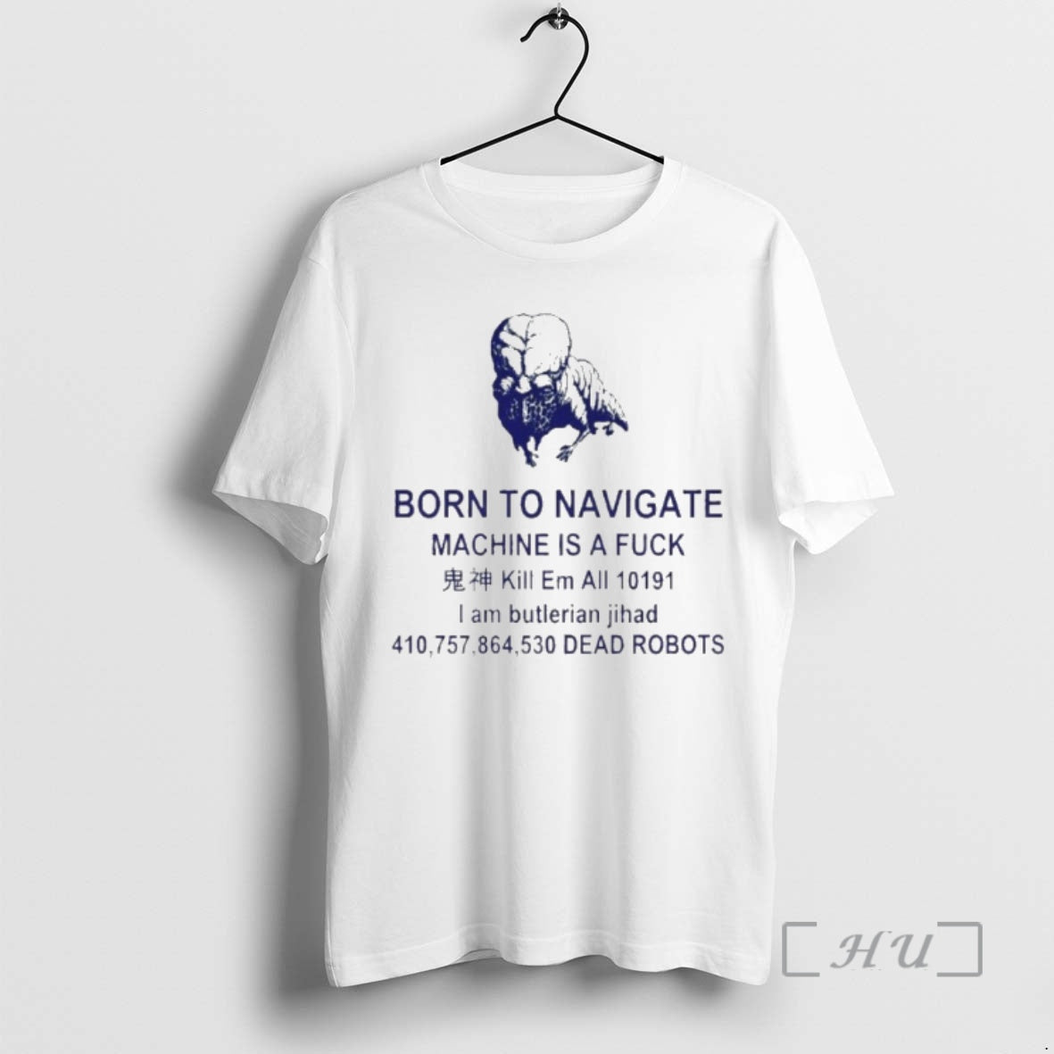 Officials Born To Navigate Machine Is A Fuck Kill Me All Dead Robots Premium T-Shirts, Hoodie, Sweatshirt | PodTeesHub.com