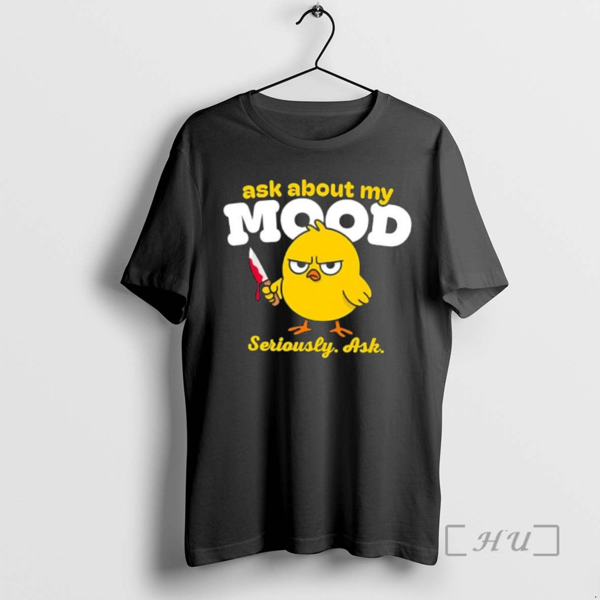 Officials Chicken Ask About My Mood T-Shirts, Hoodie, Sweatshirt | PodTeesHub.com
