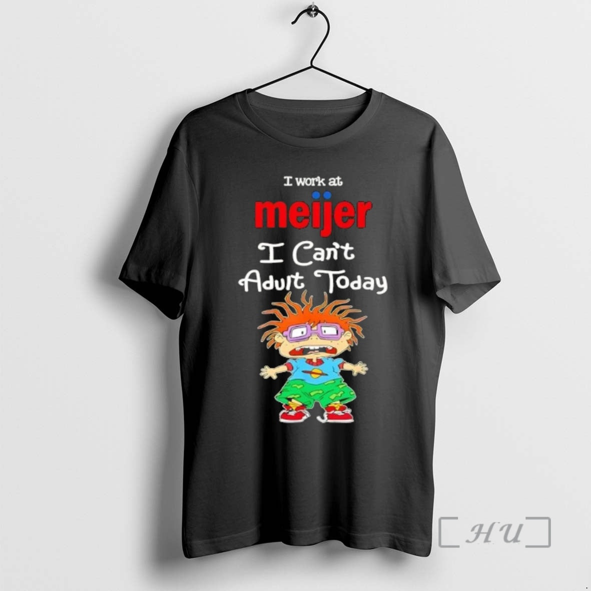 Officials Chuckie Finster I Work At Meijer I Cant Adult Today Premium T Shirts Sweater Hoodie, Sweatshirt | PodTeesHub.com