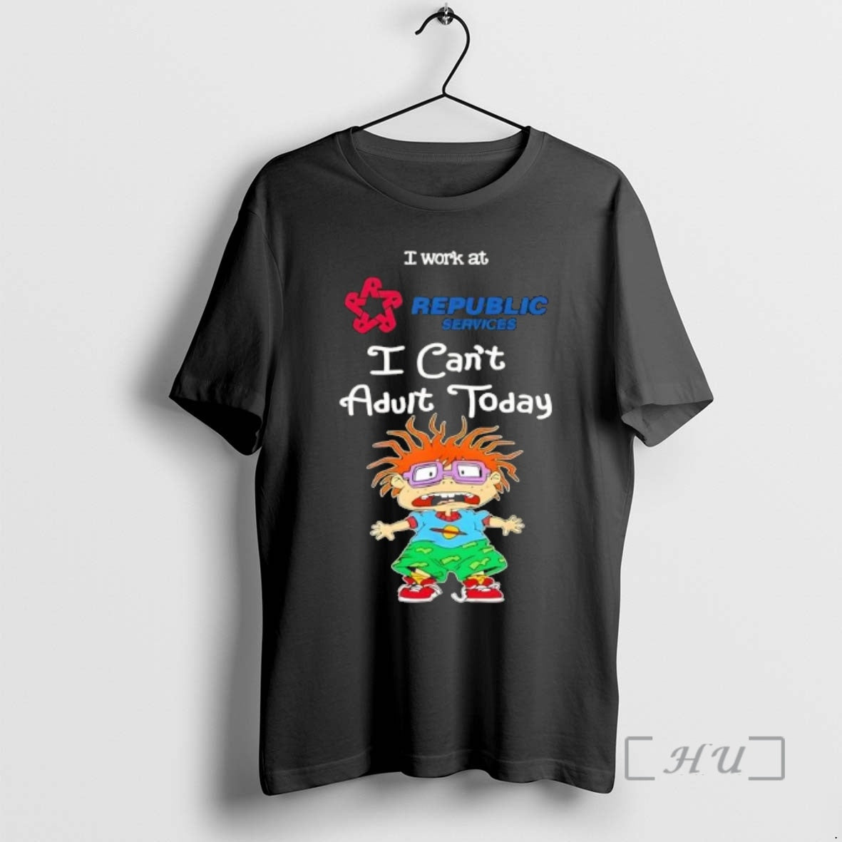 Officials Chuckie Finster I Work At Republic Services I Cant Adult Today Premium T Shirts Hoodie, Sweatshirt | PodTeesHub.com