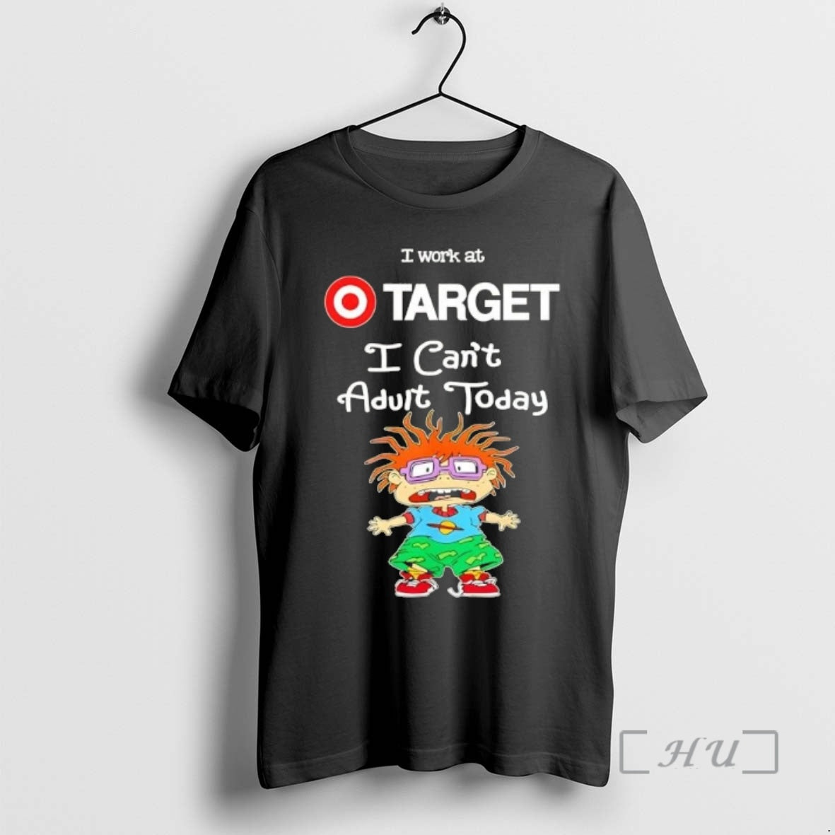 Officials Chuckie Finster I Work At Target I Cant Adult Today Premium T Shirts Sweater Hoodie, Sweatshirt | PodTeesHub.com