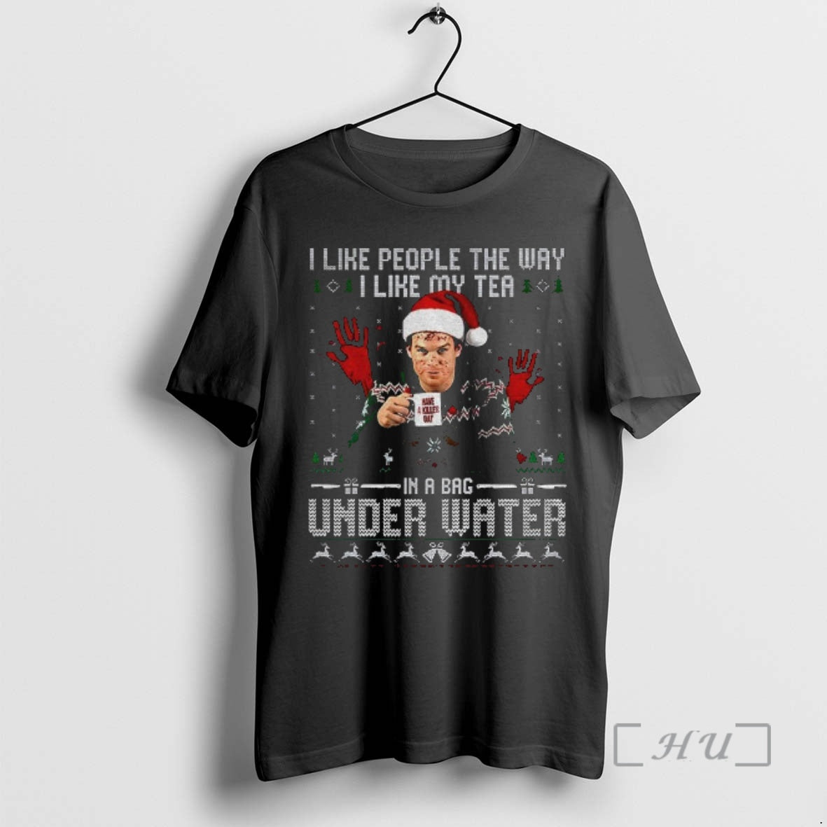 Officials Dexter Christmas I Like People The Way I Like My Tea In A Bag T-Shirts, Hoodie, Sweatshirt | PodTeesHub.com