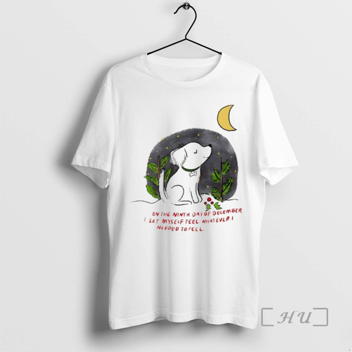 Officials Dog On The Ninth Day Of December I Let Myself Feel Whatever I Needed T-Shirts, Hoodie, Sweatshirt | PodTeesHub.com