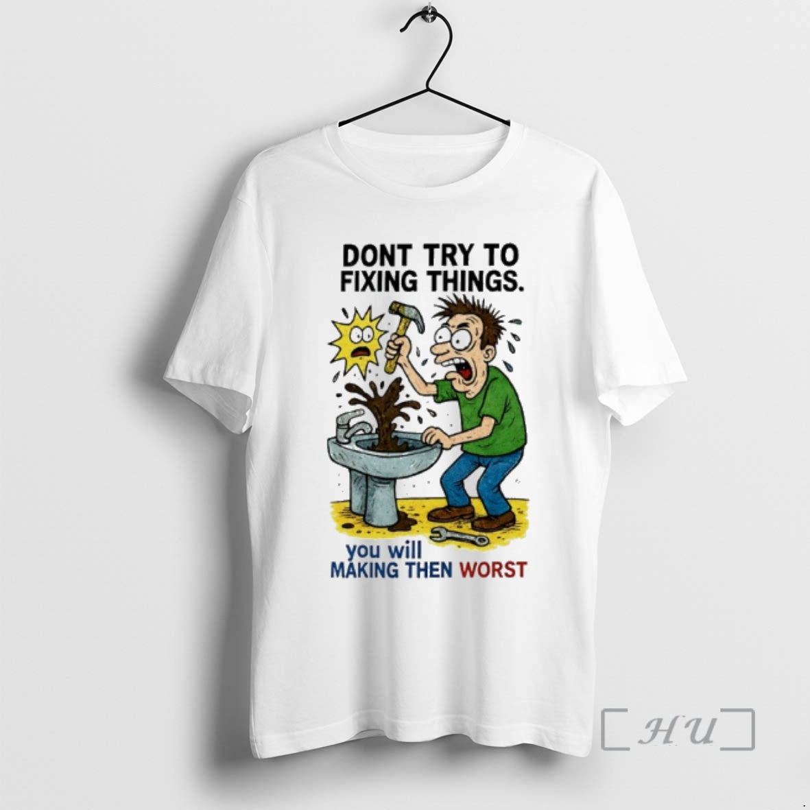 Officials Dont Try To Fixing Things You Will Making Then Worst Premium T Shirts Sweater Hoodie, Sweatshirt | PodTeesHub.com