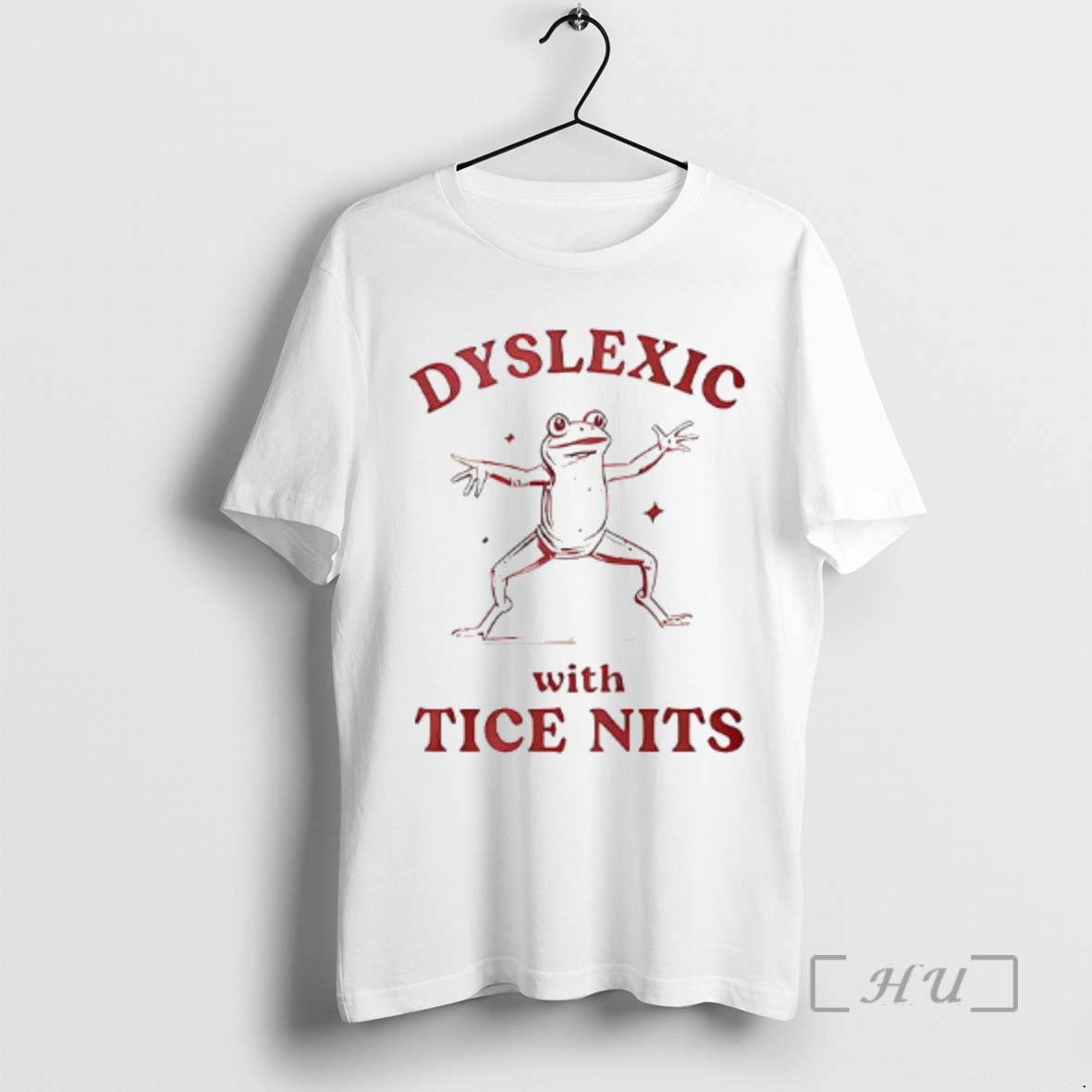 Officials Dyslexic With Tice Nits Woman T-Shirts, Hoodie, Sweatshirt | PodTeesHub.com