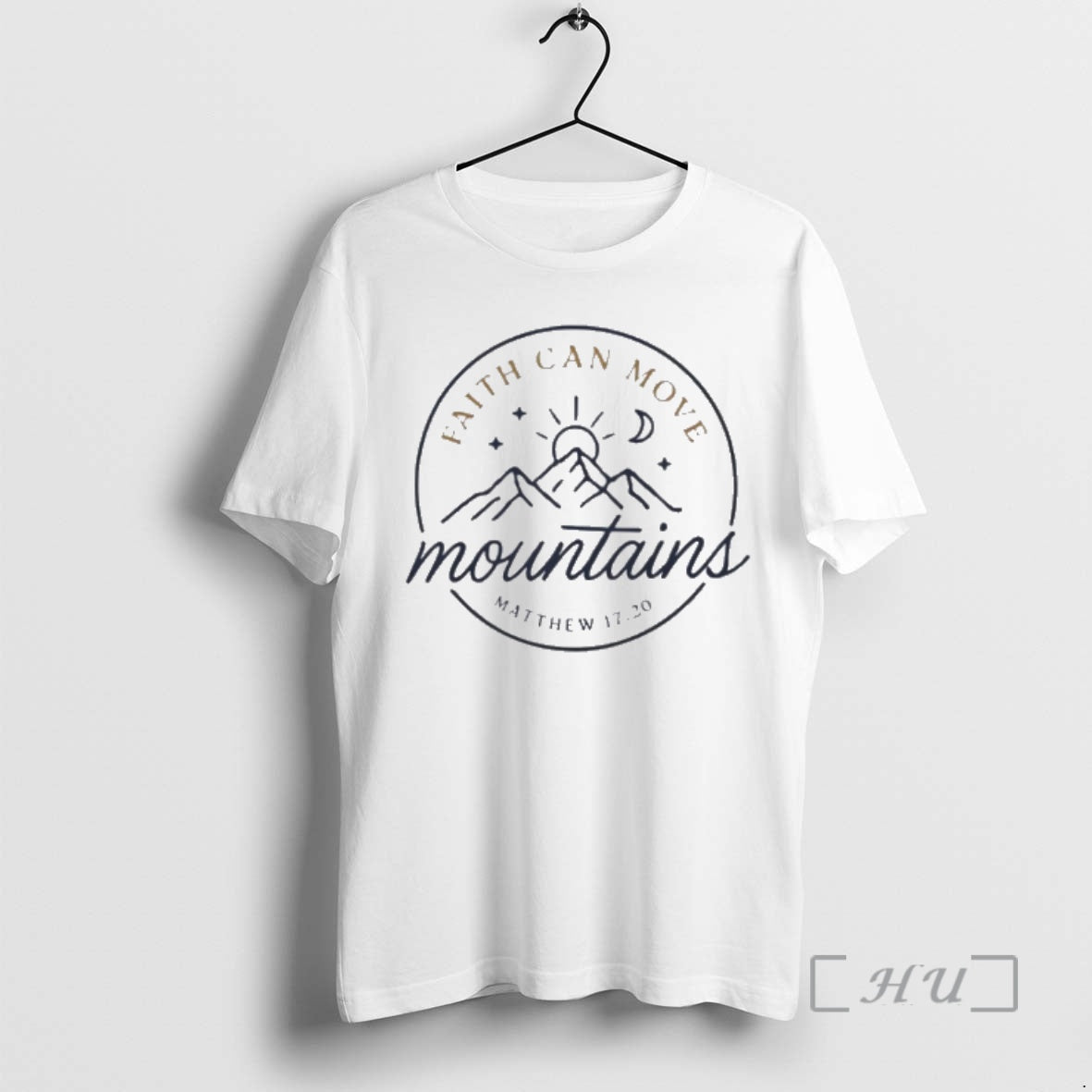 Officials Faith Can Move Mountains T-Shirts, Hoodie, Sweatshirt | PodTeesHub.com