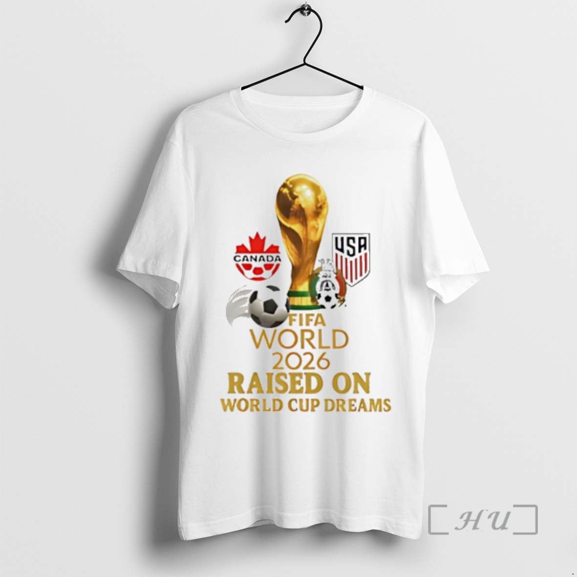 Officials Fifa World 2026 Raised On World Cup Dreams T-Shirts, Hoodie, Sweatshirt | PodTeesHub.com