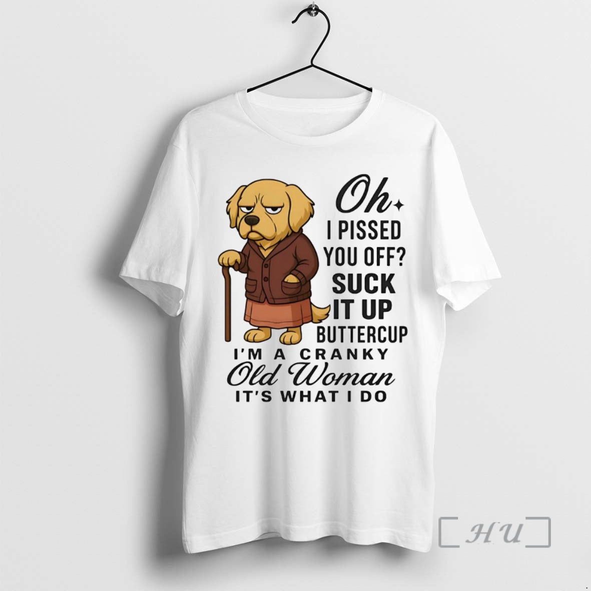 Officials Golden Retriever Oh I Pissed You Off Suck It Up Buttercup Premium T Shirts Hoodie, Sweatshirt | PodTeesHub.com