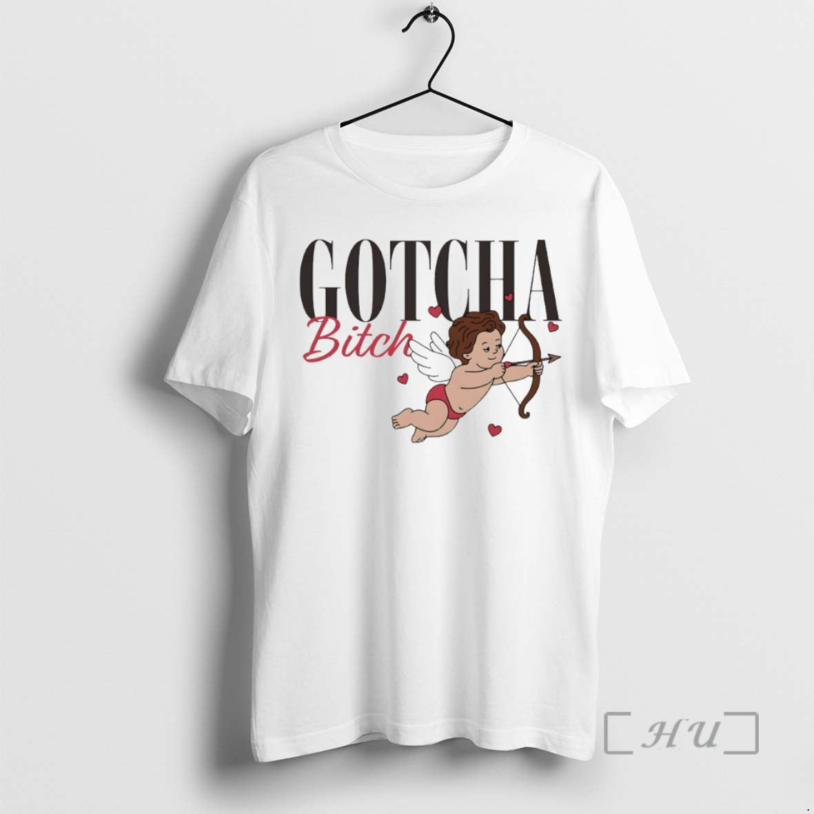 Officials Gotcha Bitch Cupid Circle T-Shirts, Hoodie, Sweatshirt | PodTeesHub.com