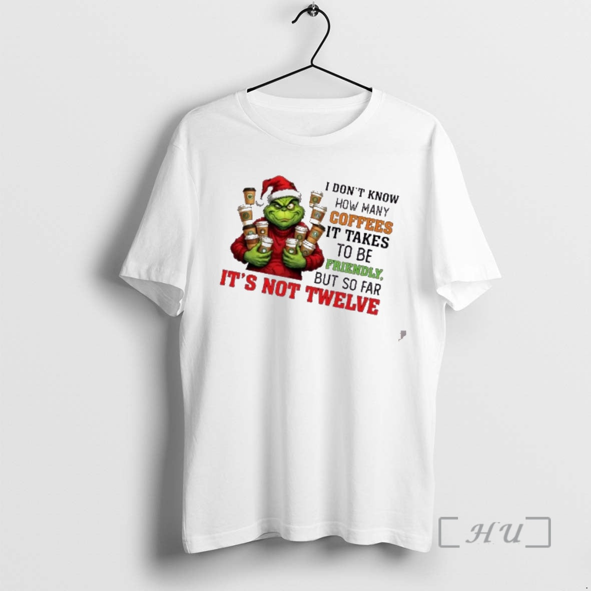 Officials Grinch I Dont Know How Many Coffees It Takes To Be Friendly But So T-Shirts, Hoodie, Sweatshirt | PodTeesHub.com