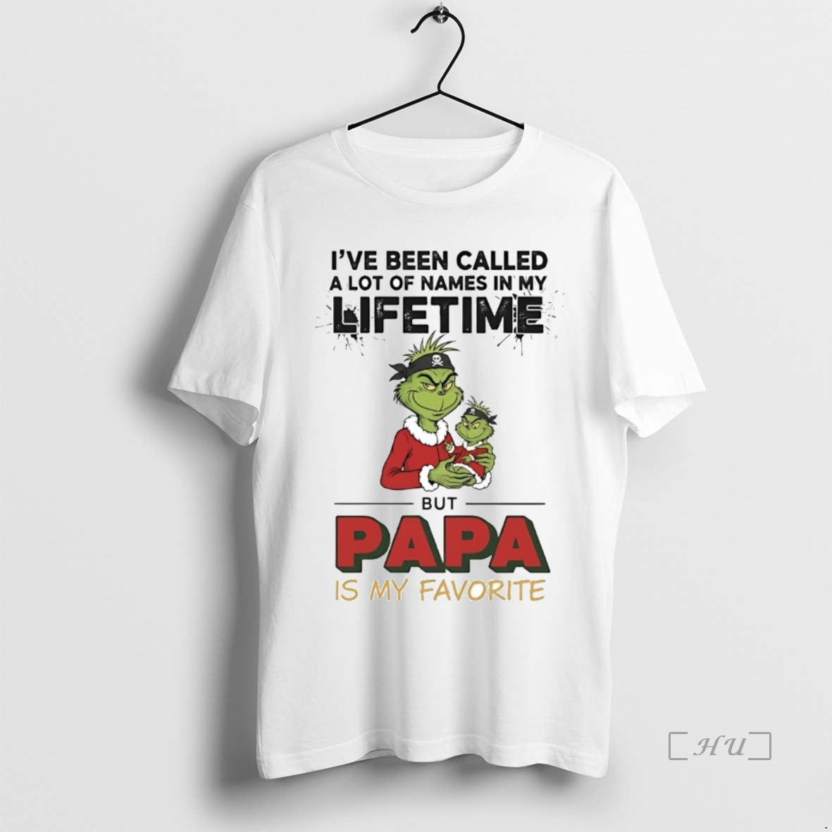 Officials Grinch Ive Been Called A Lot Of Names In My Lifetime Papa My Favorite T-Shirts, Hoodie, Sweatshirt | PodTeesHub.com