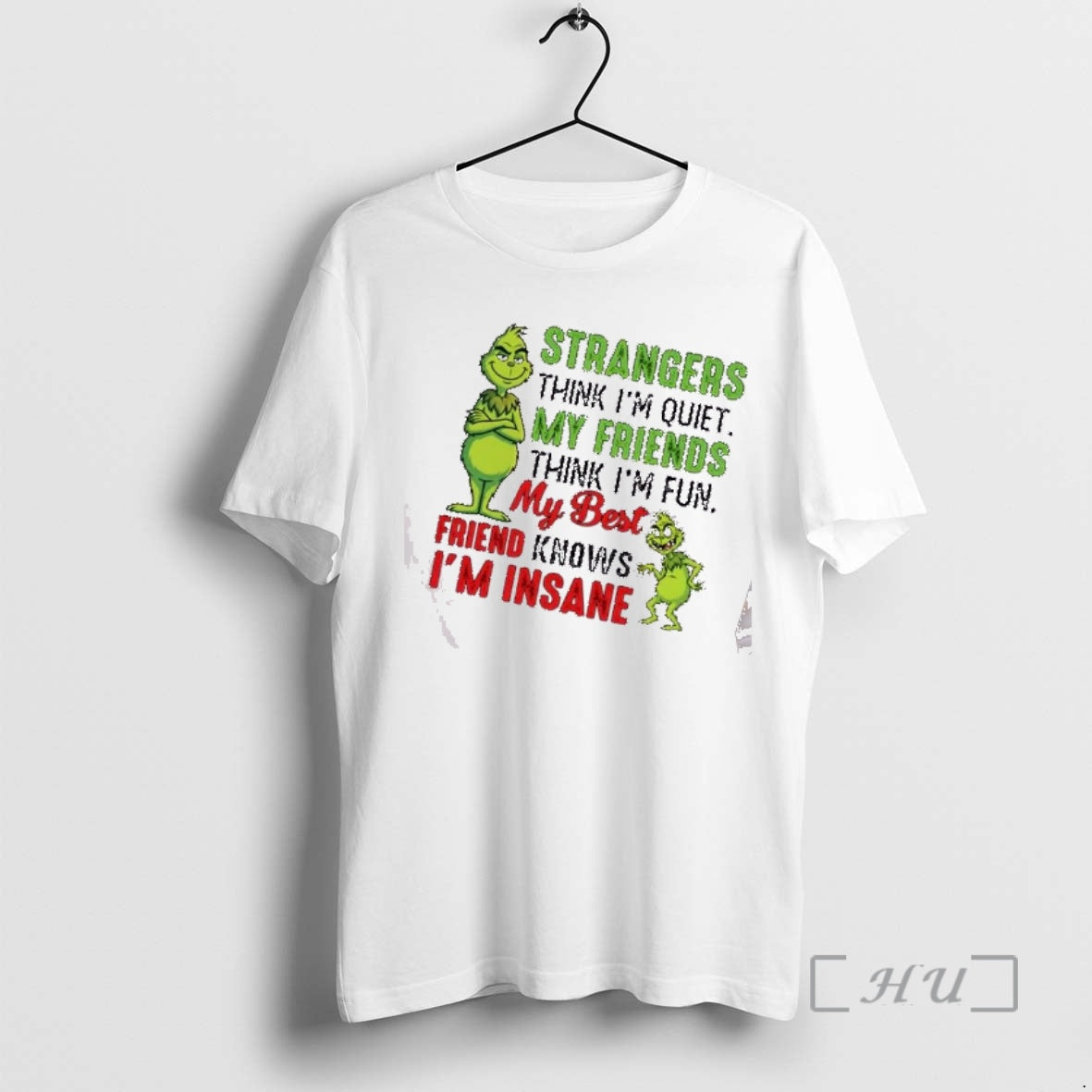 Officials Grinch Strangers Think Im Quiet My Friends Think Im Fun My Best Friend Knows T-Shirts, Hoodie, Sweatshirt