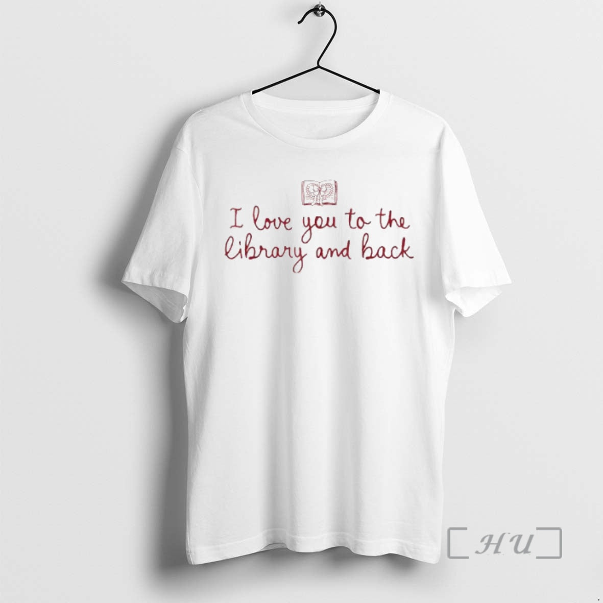 Officials I Love You To The Library And Back Funny Librarian Quote Premium T Shirts Hoodie, Sweatshirt | PodTeesHub.com