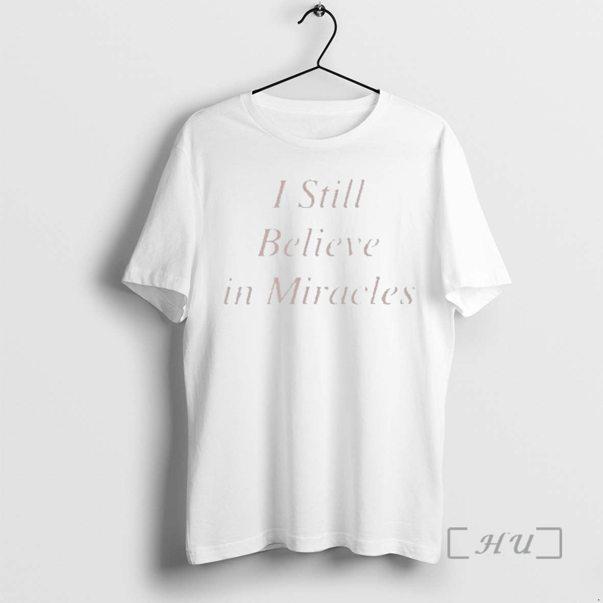 Officials I Still Believe In Miracles T-Shirts, Hoodie, Sweatshirt | PodTeesHub.com