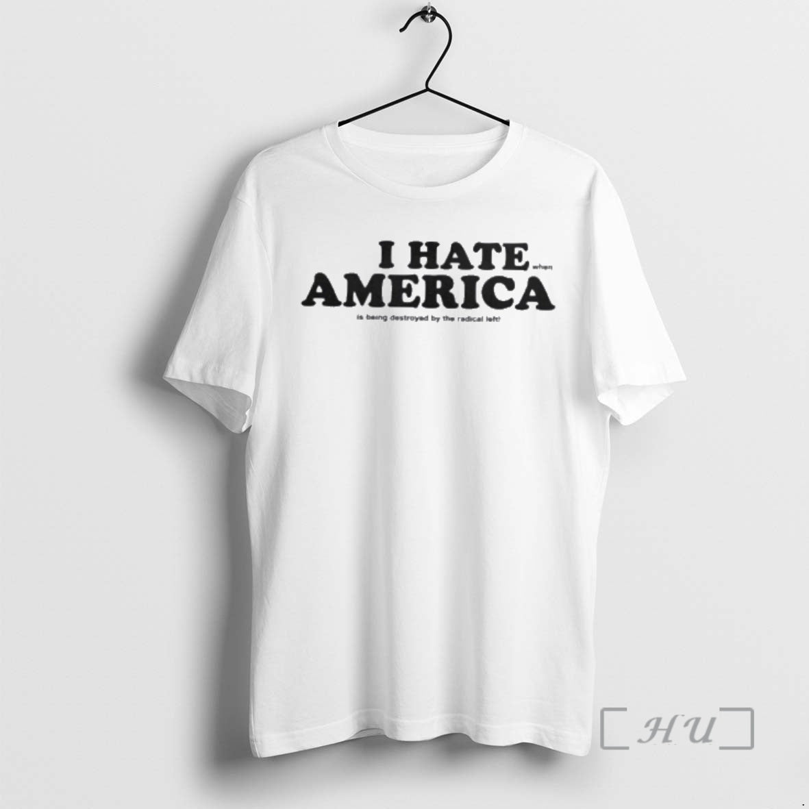 Officials I Hate When America Is Being Destroyed By The Radical Left Premium T Shirts Hoodie, Sweatshirt | PodTeesHub.com