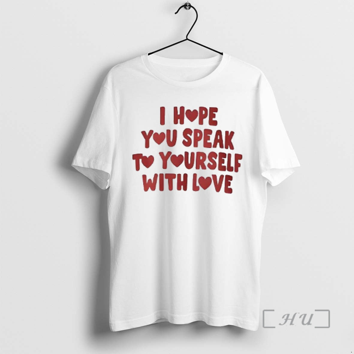 Officials I Hope You Speak To Yourself With Love Woman T-Shirts, Hoodie, Sweatshirt | PodTeesHub.com