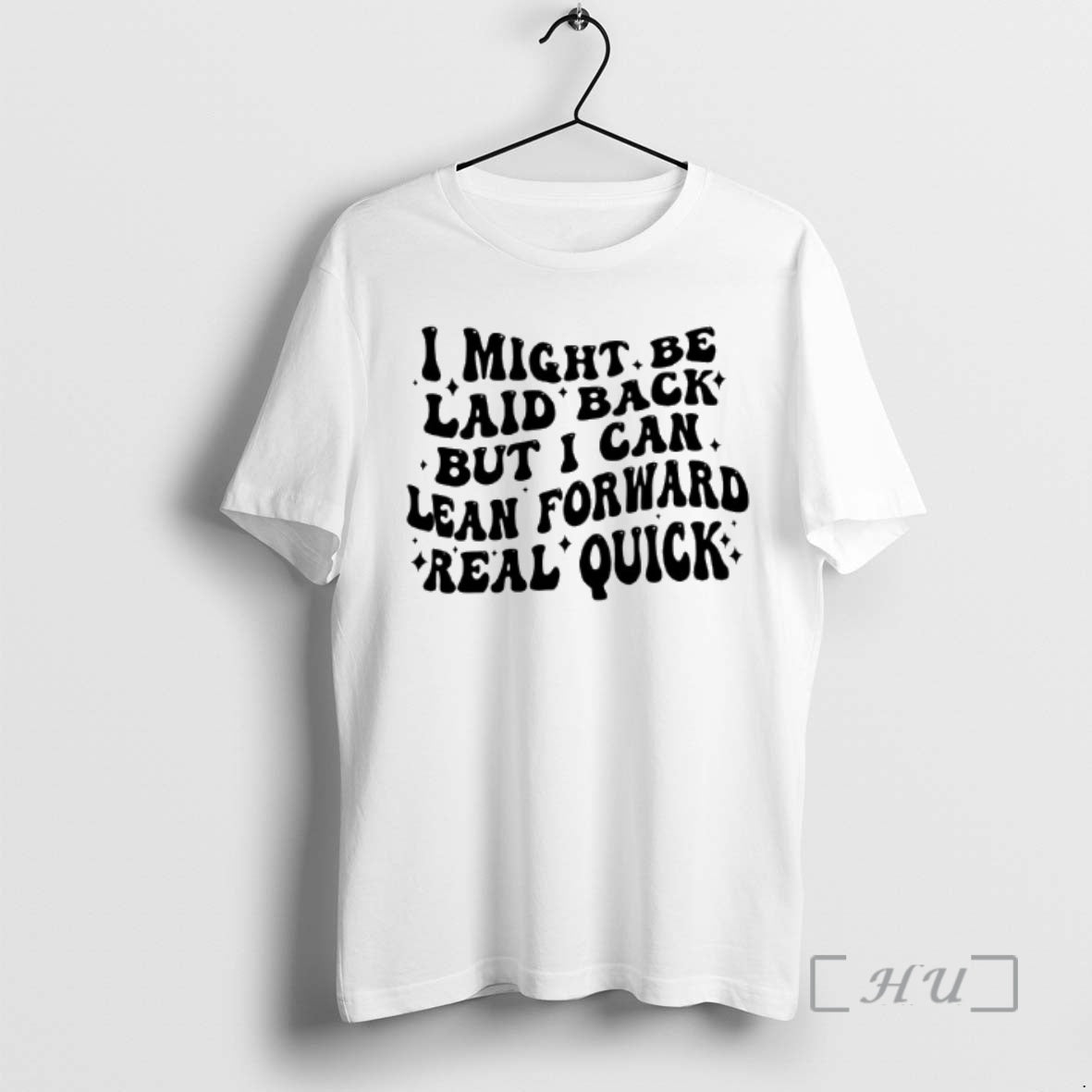 Officials I Might Be Laid Back But I Can Lean Forward Real Quick Premium T-Shirts, Hoodie, Sweatshirt | PodTeesHub.com