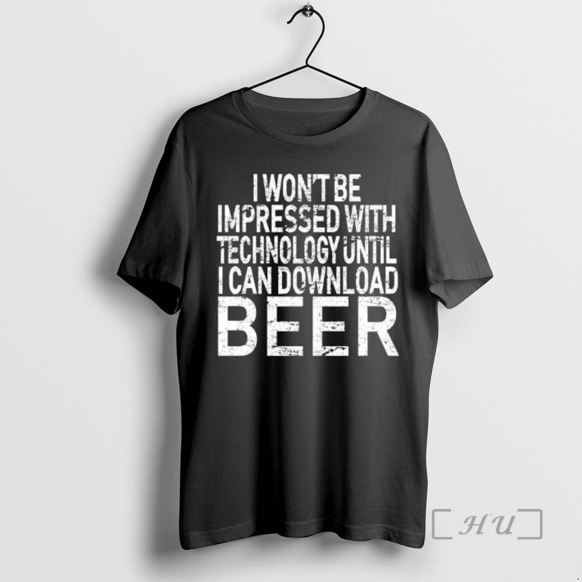Officials I Wont Be Impressed With Technology Until I Can Download Beer Premium T Shirts Hoodie, Sweatshirt | PodTeesHub.com