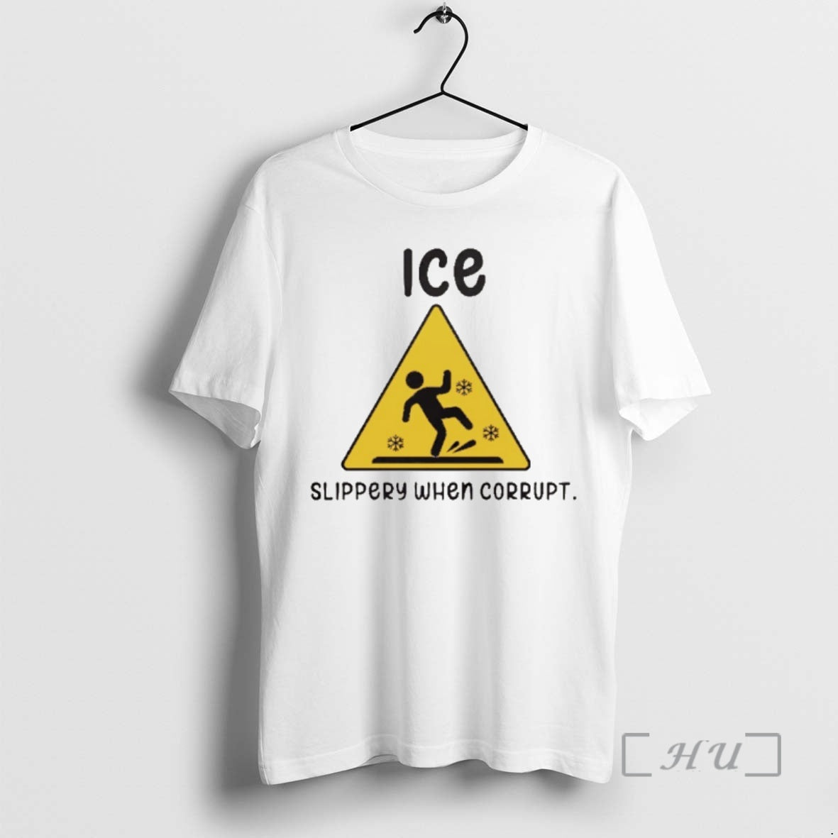 Officials Ice Sign Slippery When Corrupt T-Shirts, Hoodie, Sweatshirt | PodTeesHub.com