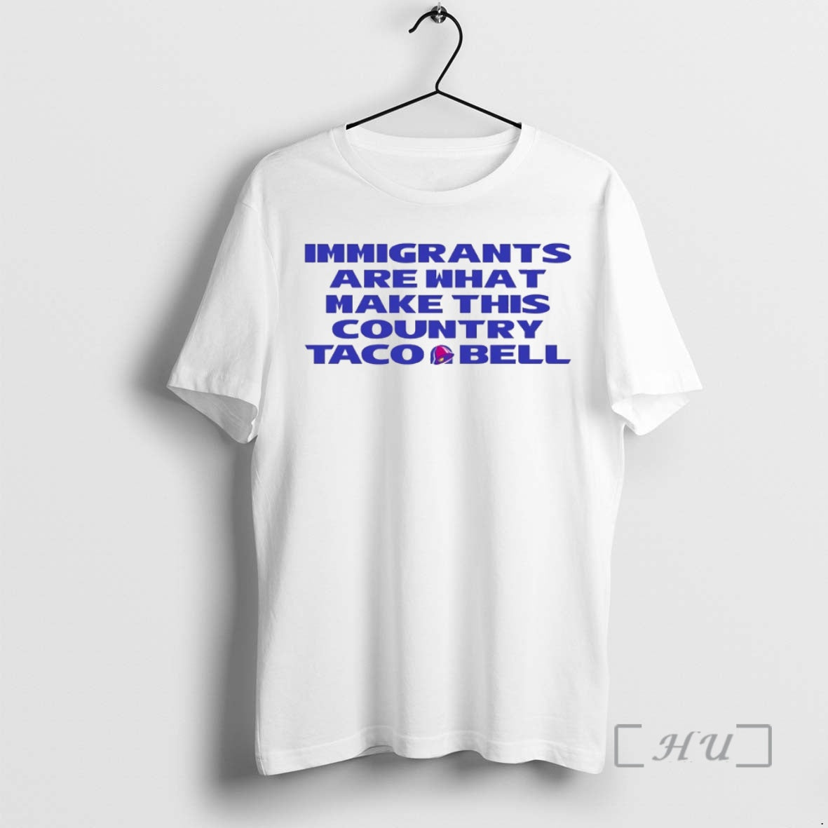 Officials Immigrants Are What Make This Country Taco Bell Circle T-Shirts, Hoodie, Sweatshirt | PodTeesHub.com