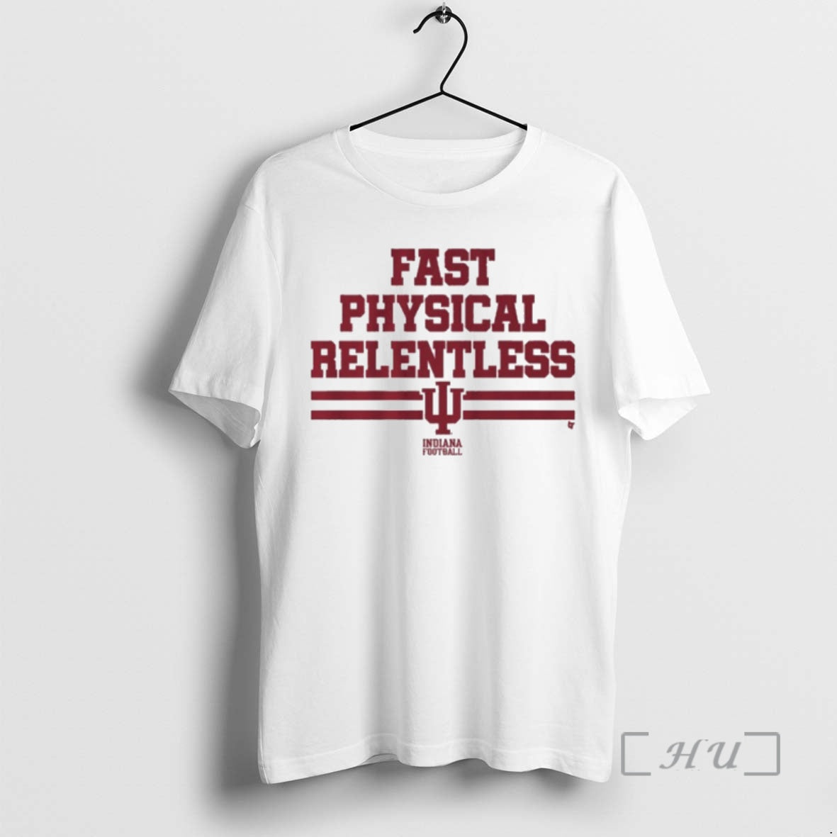 Officials Indiana Football Fast Physical Relentless T-Shirts, Hoodie, Sweatshirt | PodTeesHub.com