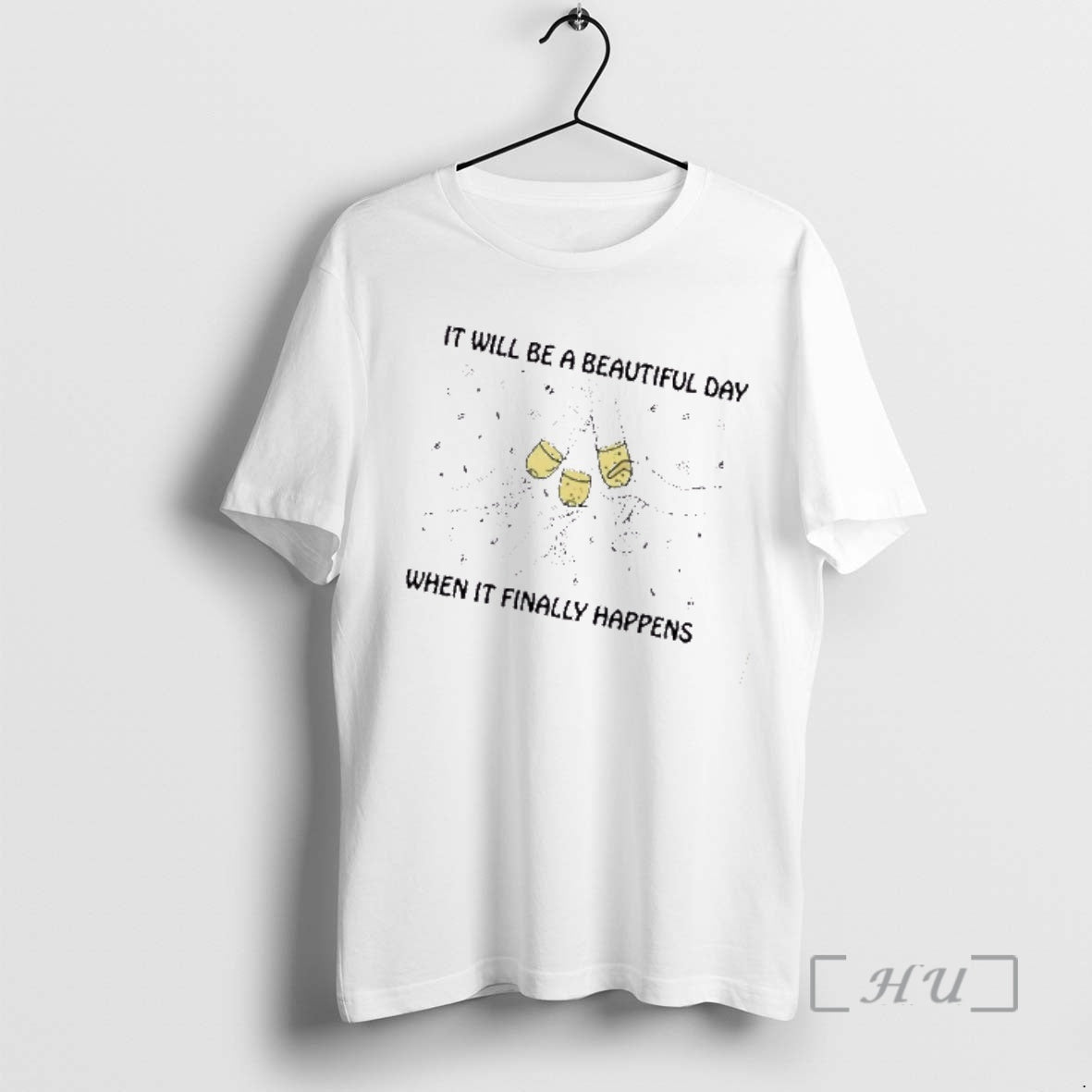 Officials It Will Be A Beautiful Day When It Finally Happens Premium T Shirts Sweater Hoodie, Sweatshirt | PodTeesHub.com