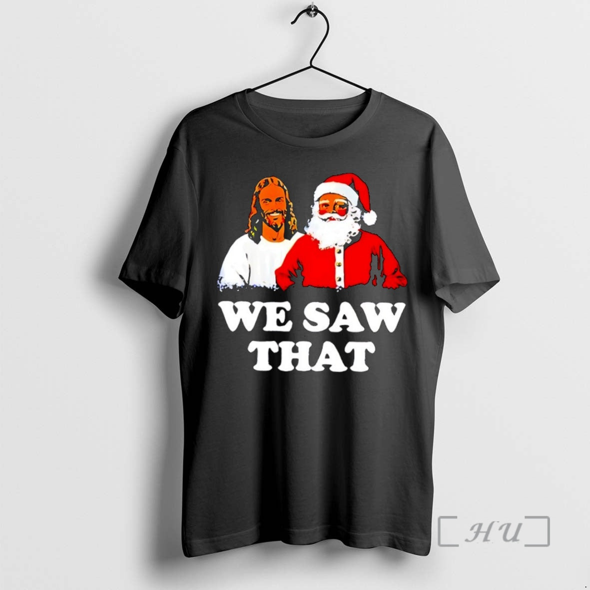 Officials Jesus And Santa We Saw That Christmas T-Shirts, Hoodie, Sweatshirt | PodTeesHub.com