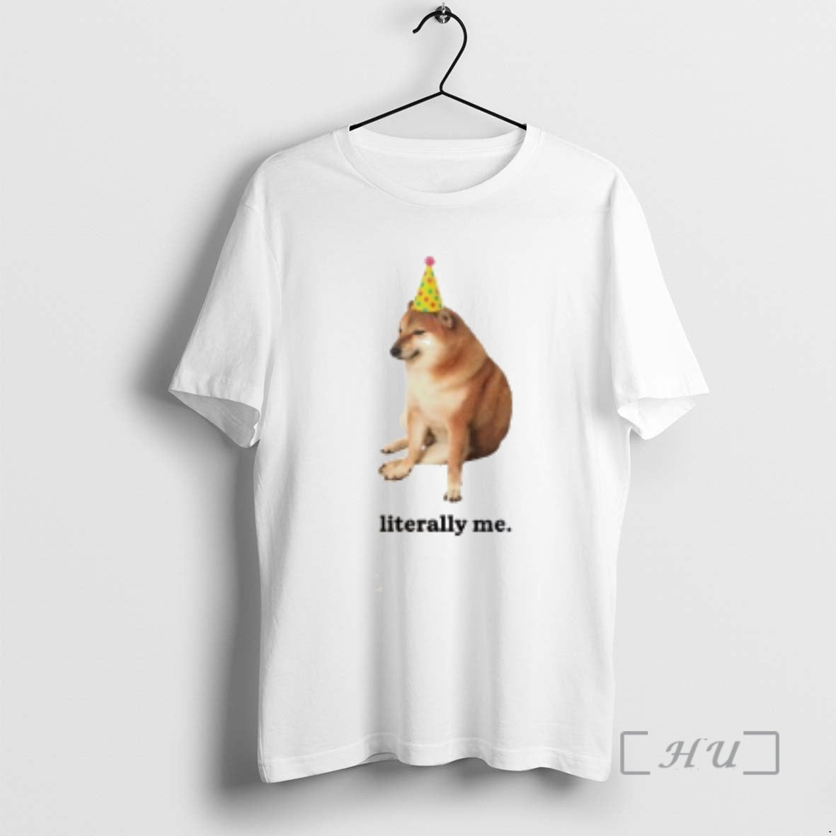 Officials Literally Me Dog Meme T-Shirts, Hoodie, Sweatshirt | PodTeesHub.com