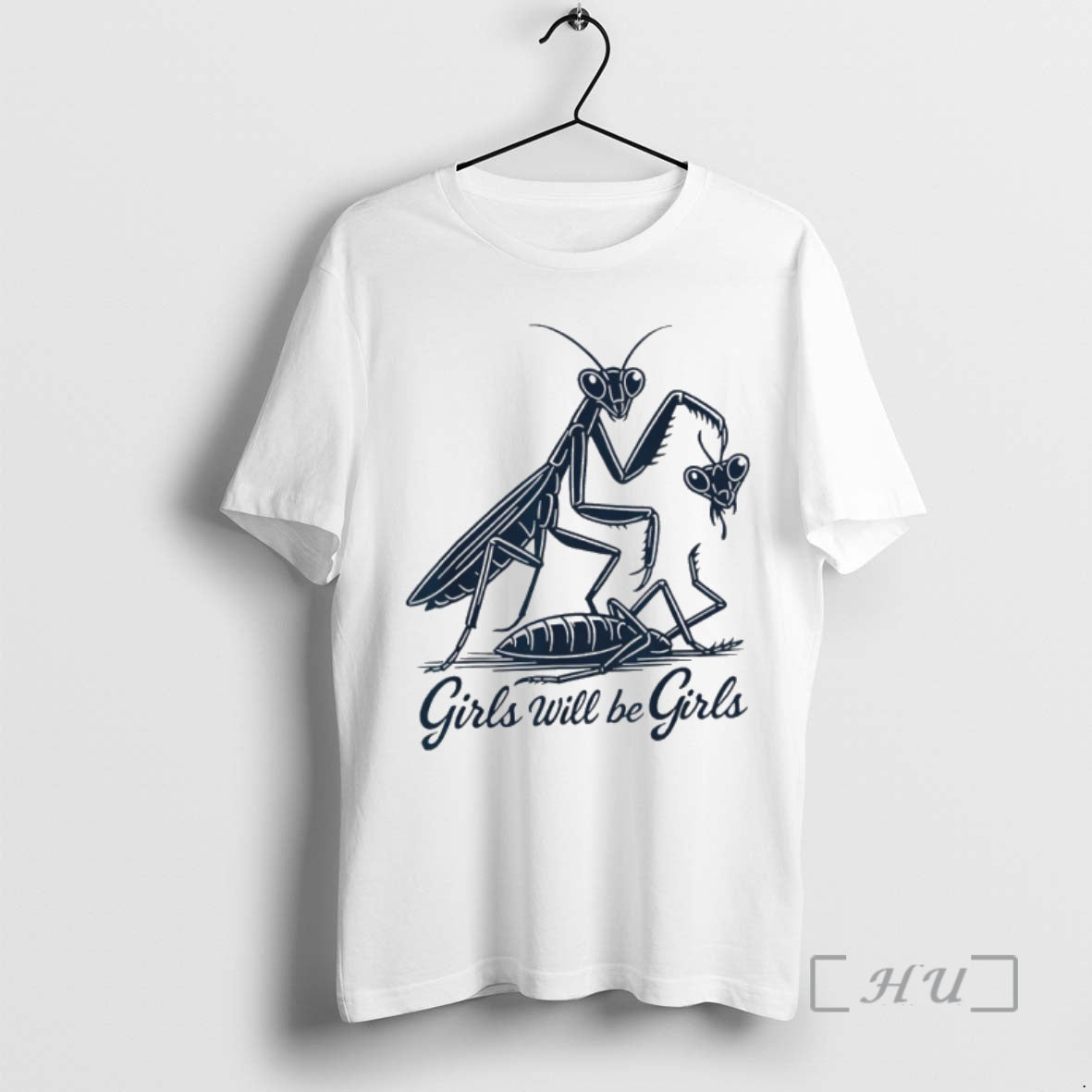 Officials Mantis Insect Lover Girls Will Be Girls T-Shirts, Hoodie, Sweatshirt | PodTeesHub.com