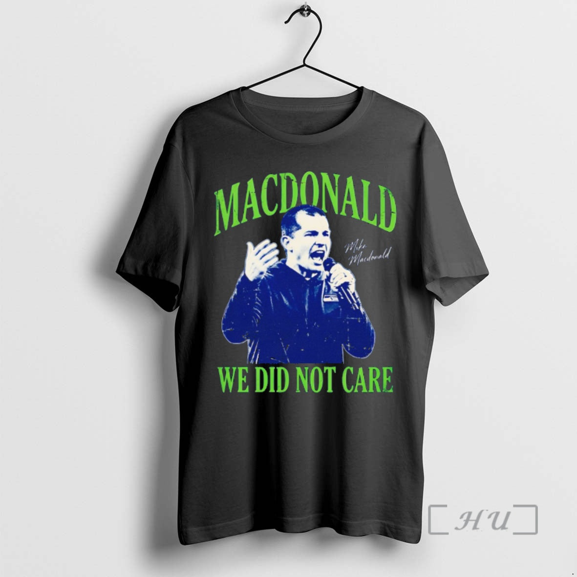 Officials Mike Macdonald We Did Not Care Football T-Shirts, Hoodie, Sweatshirt | PodTeesHub.com