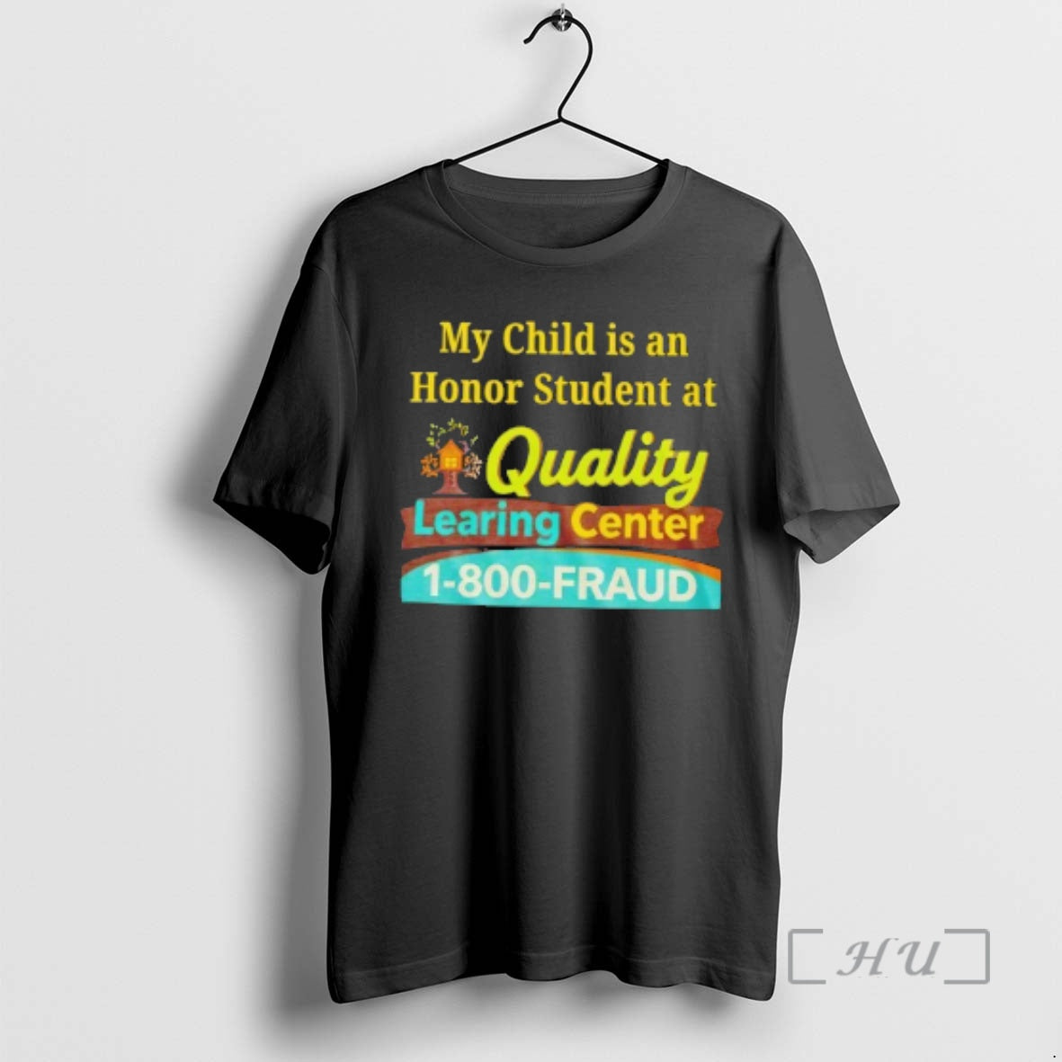 Officials My Child Is An Honor Student At Quality Learing Center Premium T Shirts Sweater Hoodie, Sweatshirt | PodTeesHub.com