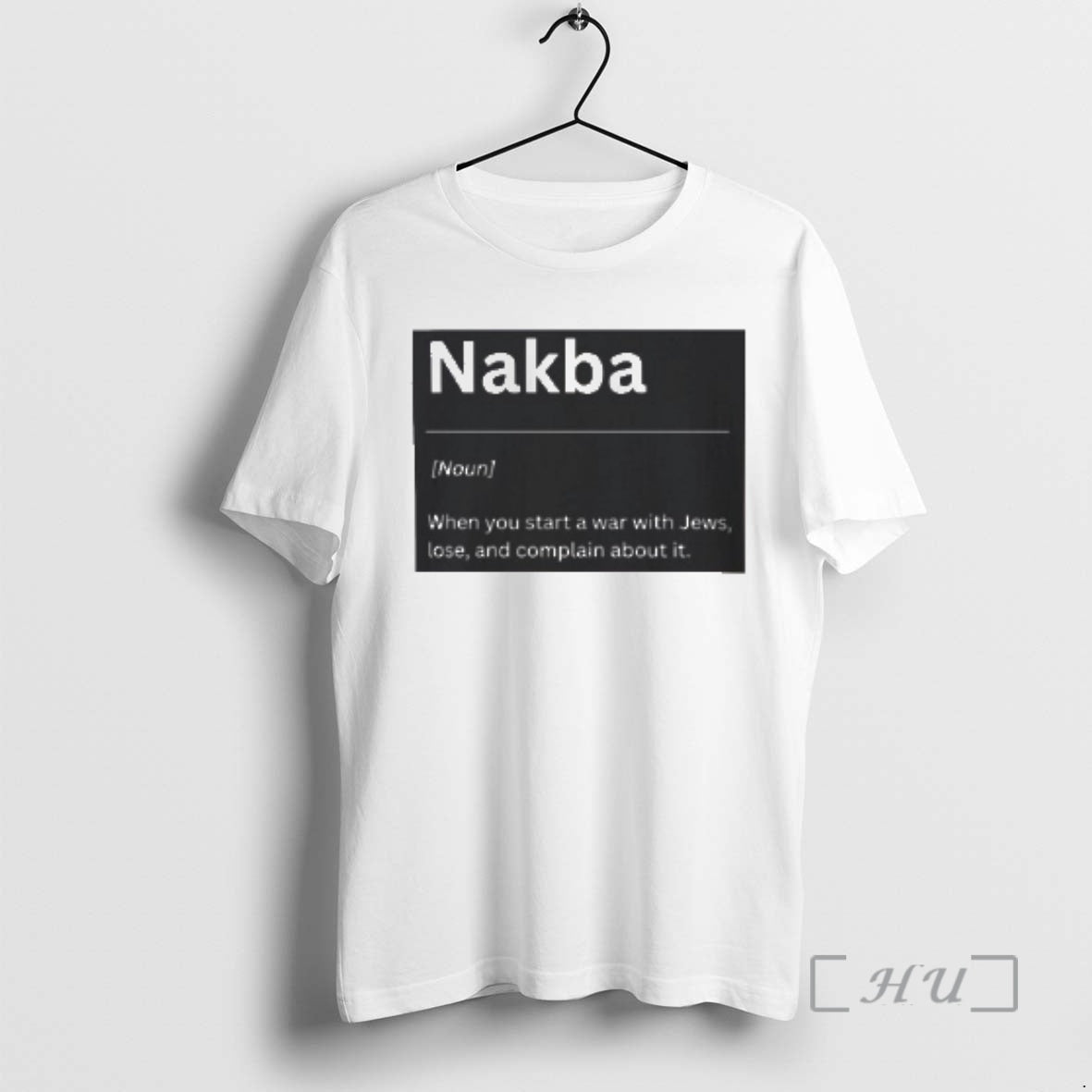 Officials Nakba Definition When You Start A War With Jews T-Shirts, Hoodie, Sweatshirt | PodTeesHub.com