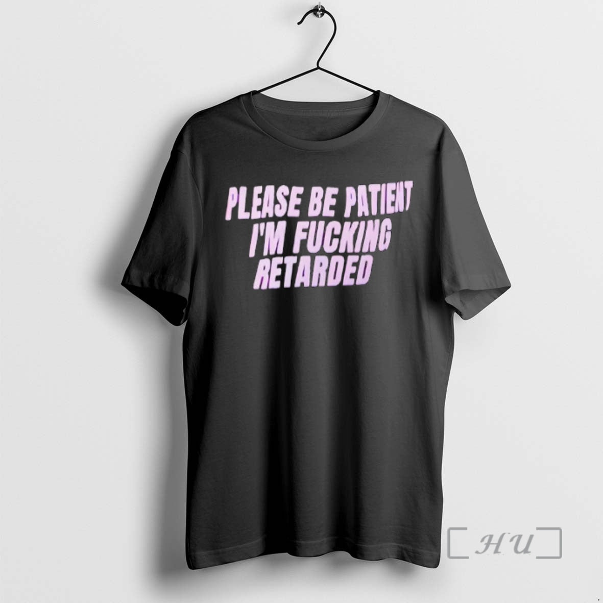 Officials Please Be Patient Retarded Im Fucking T-Shirts, Hoodie, Sweatshirt | PodTeesHub.com