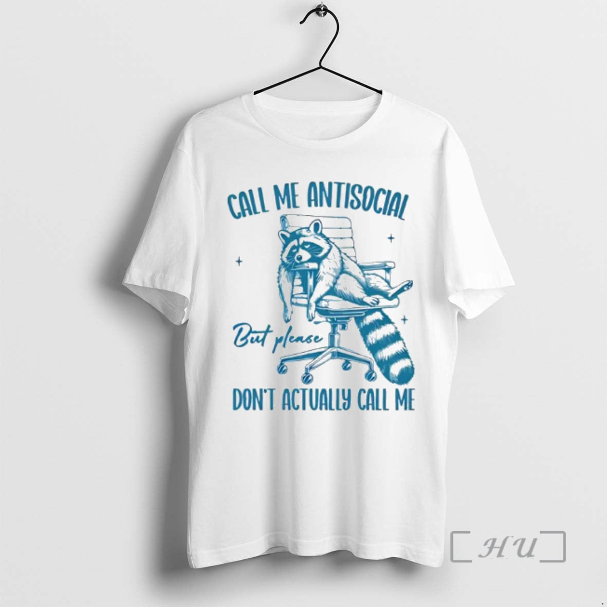 Officials Raccoon Call Me Antisocial But Please Dont Call Me T-Shirts, Hoodie, Sweatshirt | PodTeesHub.com