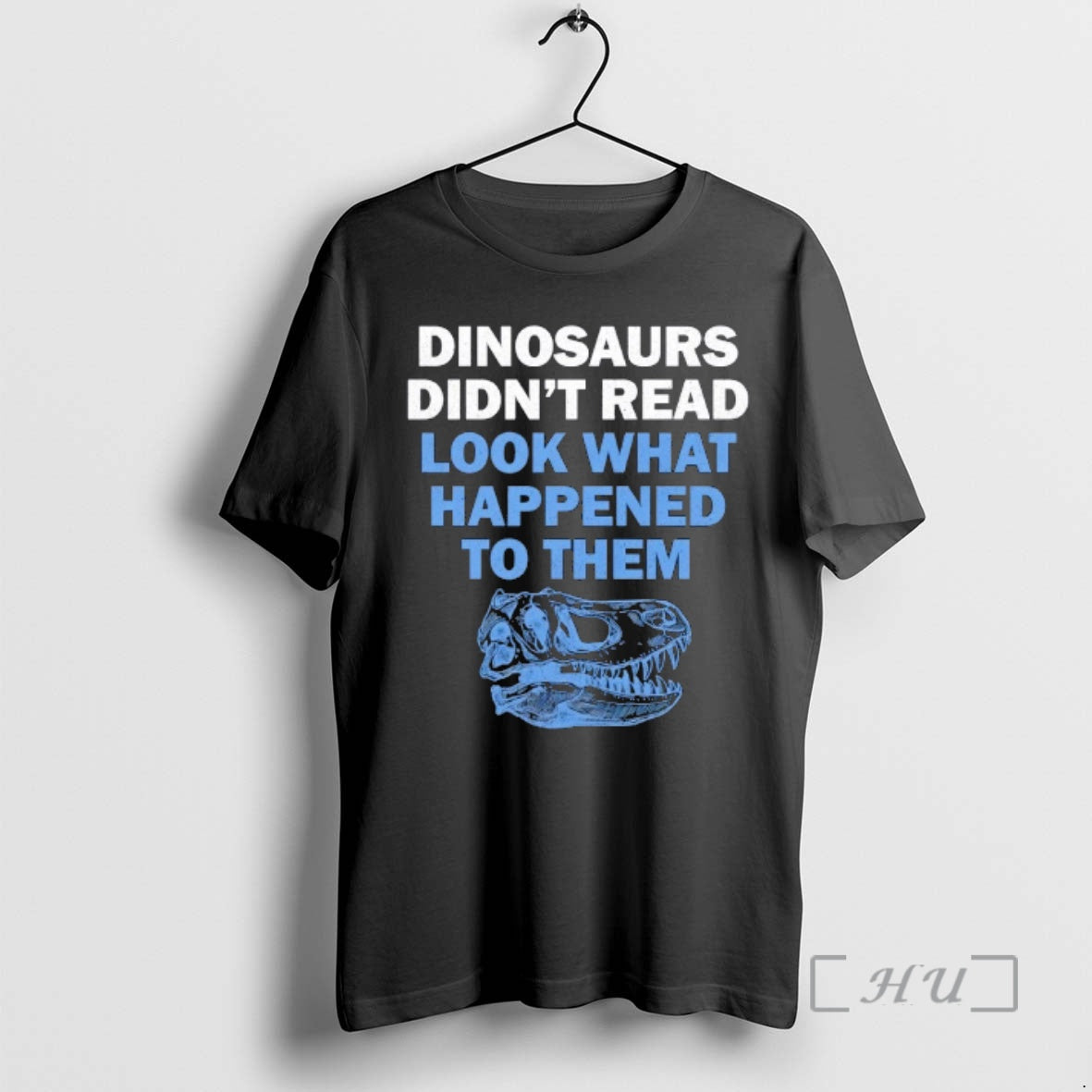 Officials Skull Dinosaurs Didnt Read Look What Happened To Them T-Shirts, Hoodie, Sweatshirt | PodTeesHub.com