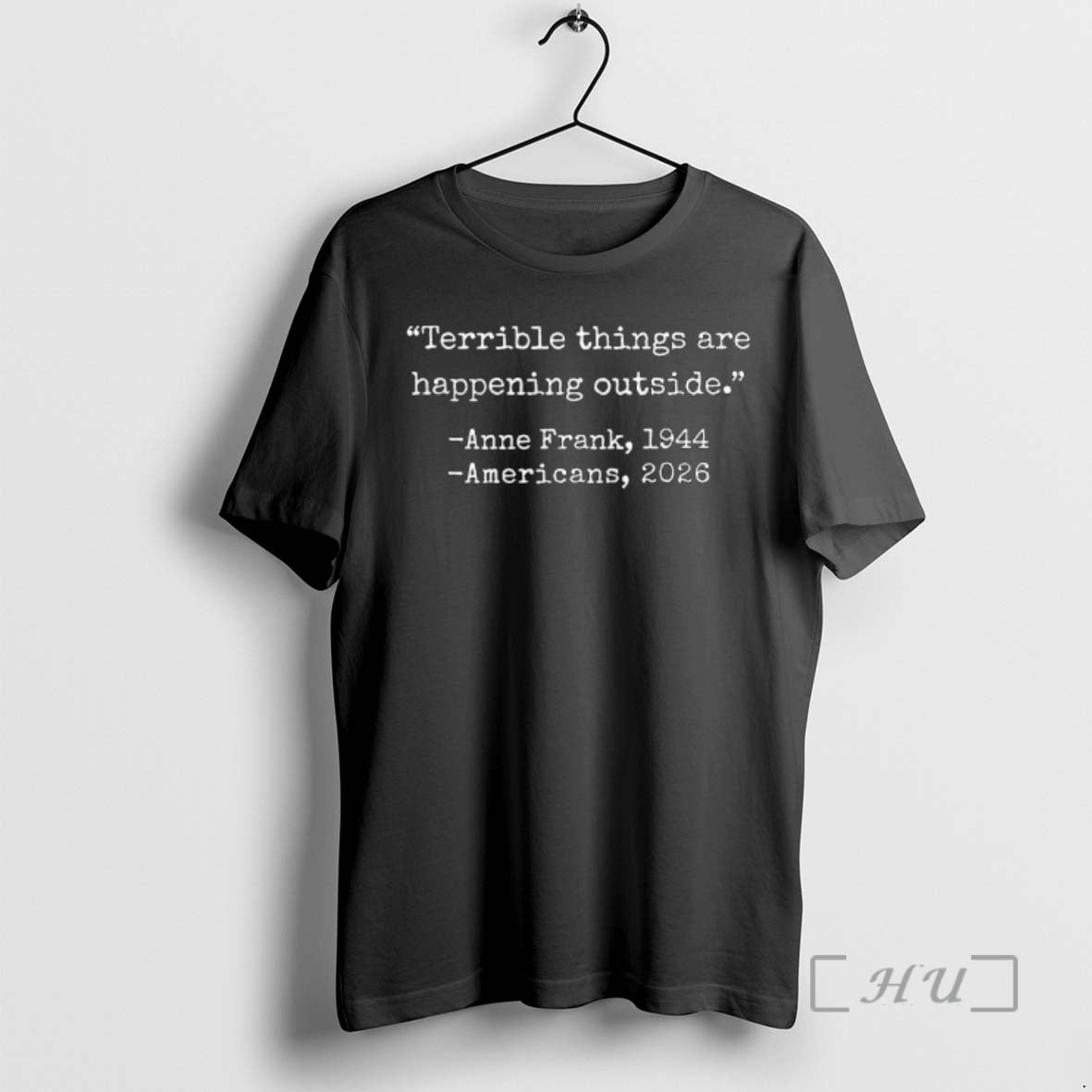 Officials Terrible Things Are Happening Outside T-Shirts, Hoodie, Sweatshirt | PodTeesHub.com
