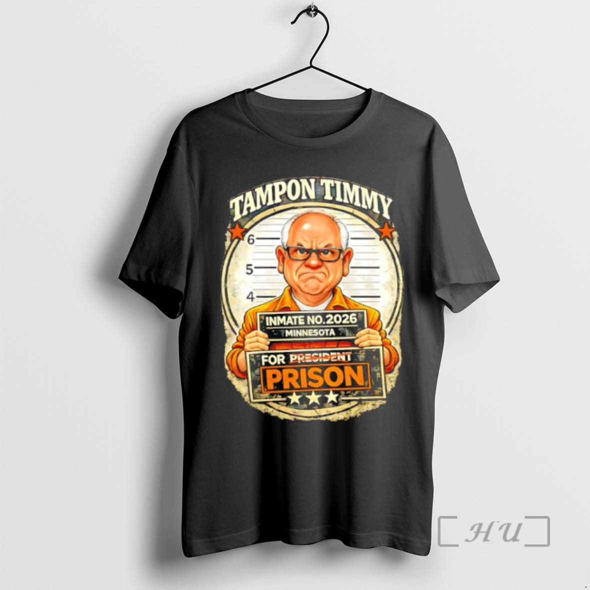 Officials Tim Walz Tampon Tim For Prison Inmate No T-Shirts, Hoodie, Sweatshirt | PodTeesHub.com